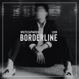 WHITECAPMUSIC, LUIN - BORDERLINE